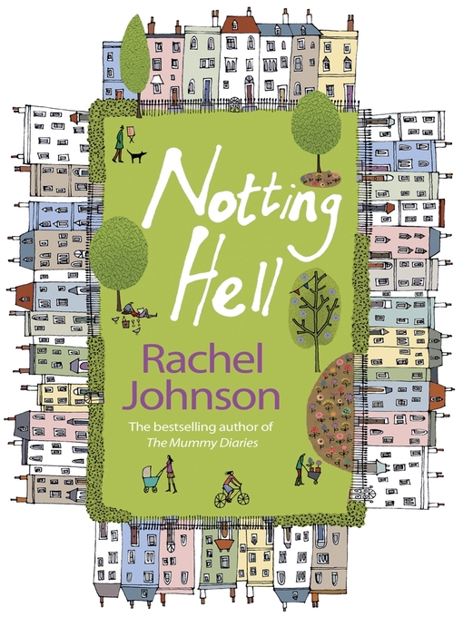 Title details for Notting Hell by Rachel Johnson - Available